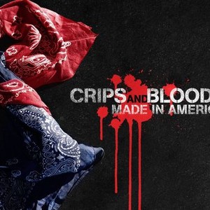 Bloods vs Crips: Made in America